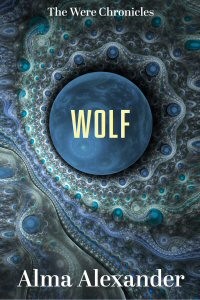 Alma Alexander's Wolf, out August 21, 2015